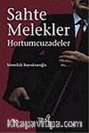 Sahte Melekler: Hortumcuzadeler