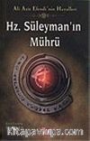 Hz. Süleyman'ın Mührü: Ali Aziz Efendi'nin Hayalleri