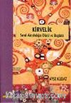 Kirvelik : Sanal Akrabalığın Dünü ve Bugünü