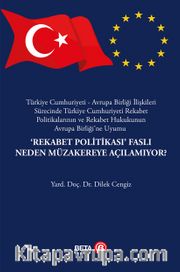 Rekabet Politikası Faslı Neden Müzakereye Açılamıyor?