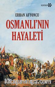 Osmanlı'nın Hayaleti