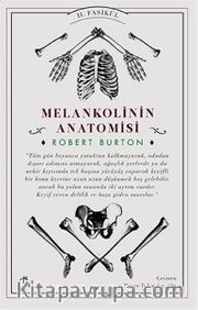 Melankolinin Anatomisi II. Fasikül