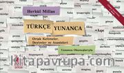 Türkçe Yunanca Ortak Kelimeler Deyimler ve Atasözleri