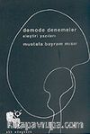 Demode Denemeler: Eleştiri Yazıları