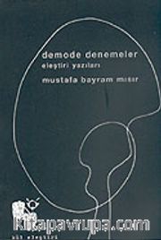 Demode Denemeler: Eleştiri Yazıları