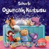 Sihirli Oyuncak Kutusu