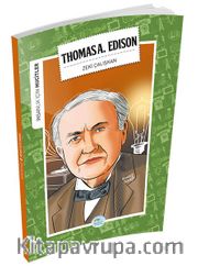 Thomas Alva Edison / İnsanlık İçin Mucitler
