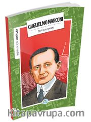 Guglielmo Marconi / İnsanlık İçin Mucitler