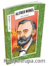 Alfred Nobel / İnsanlık İçin Mucitler