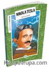 Nikola Tesla / İnsanlık İçin Mucitler
