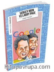 Sergey Brin ve Larry Page / İnsanlık İçin Teknoloji