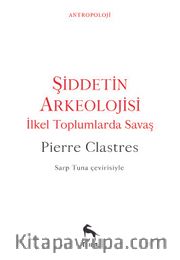 Şiddetin Arkeolojisi