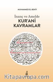 İnanç ve Amelde Kur’ani Kavramlar