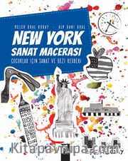 New York Sanat Macerası <br /> Çocuklar İçin Sanat Ve Gezi Rehberi