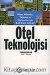 Otel Teknolojisi