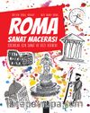 Roma Sanat Macerası & Çocuklar İçin Sanat ve Gezi Rehberi