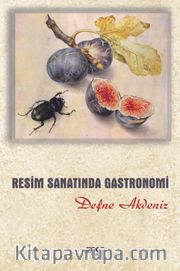 Resim Sanatında Gastronomi