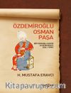 Özdemiroğlu Osman Paşa & Bir Osmanlı Asker ve Bürokratı (Ehl-i Örf)
