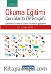 Okuma Eğitimi ve Çocuklarda Dil Gelişimi