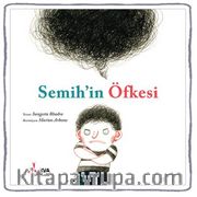 Semih'in Öfkesi