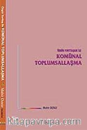 Özgür Yurttaşlık ile Komünal Toplumsallaşma