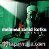 Mehmed Zahid Kotku (VCD)