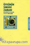 Öykünün Şimdiki Zamanı