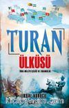 Turan Ülküsü & Türk Milliyetçiliği ve Turancılık