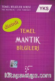YKS Dizinli Temel Mantık Bilgileri