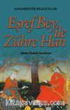 Eşref Bey İle Zühre Han