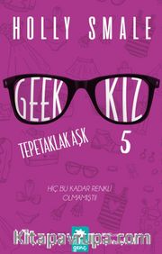 Geek Kız - Tepetaklak Aşk