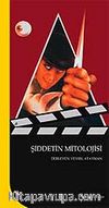 Şiddetin Mitolojisi