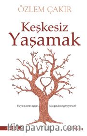 Keşkesiz Yaşamak