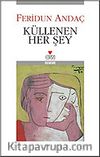 Küllenen Her Şey