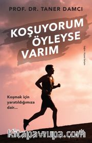 Koşuyorum Öyleyse Varım