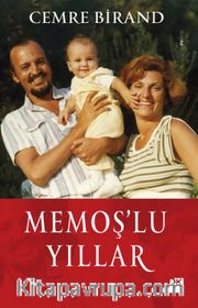 Memoş’lu Yıllar