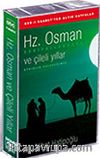 Hz. Osman ve Çileli Yıllar (Kaset)