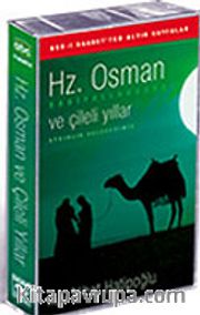 Hz. Osman ve Çileli Yıllar (Kaset)