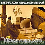 Gavs-ul Azam Abdulkadir Geylani  (Vcd)