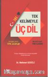Tek Kelimeyle Üç Dil & Türkçe- Makedonca ve Arnavutça Ortak Kelimeler