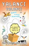 Yalancı Yalancı Sana Kimse İnanmaz