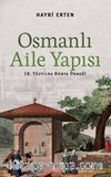 Osmanlı Aile Yapısı & 18. Yüzyılda Konya Örneği