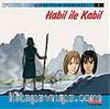 Habil ile Kabil (Vcd)