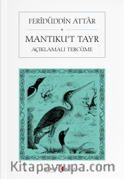 Mantıku’t Tayr (Açıklamalı Tercüme)
