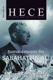 Sayı:253 Ocak 2018 Hece Aylık Edebiyat Dergisi Dosya: Susturulamayan Ses Sabahattin Ali