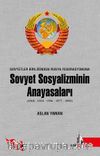 Sovyet Sosyalizminin Anayasaları (1918-1924-1936-1977-1993)