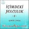 İçimdeki Yolculuk-1 (7Cd) Sesli Kitap-Aymin Zoral