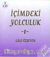 İçimdeki Yolculuk 1 - (8 CD -Sesli Kitap) / Lale Özseven