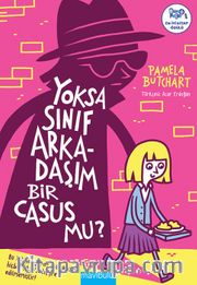 Yoksa Sınıf Arkadaşım Bir Casus mu?