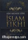 Dört Mezhebe Göre İslam Fıkhı (2 Cilt Takım)